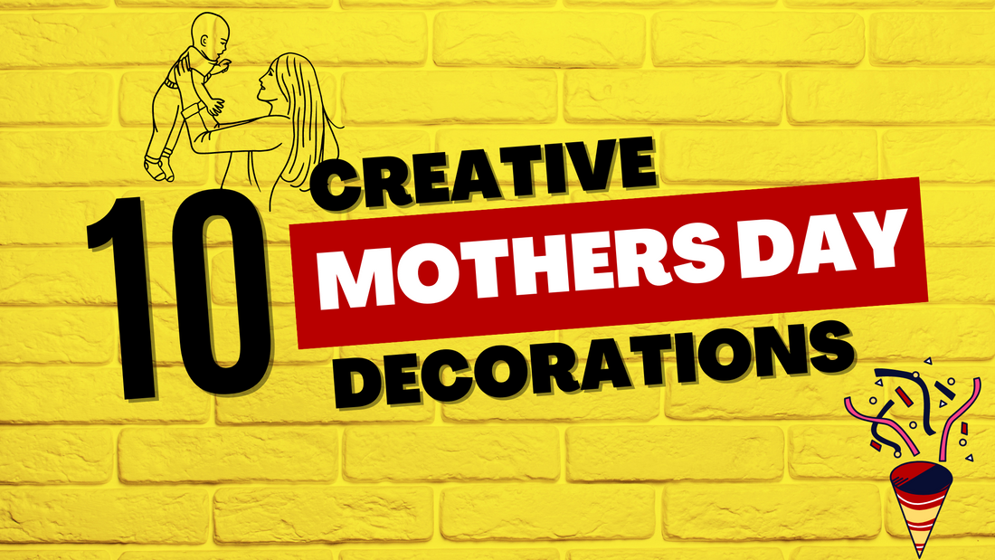 10 Creative Mother's Day Decoration Ideas | Mother's Day Special Decors